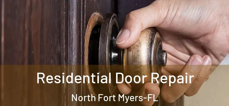 Residential Door Repair North Fort Myers-FL